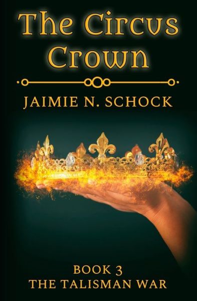 Cover for Jaimie N Schock · The Circus Crown (Paperback Book) (2020)