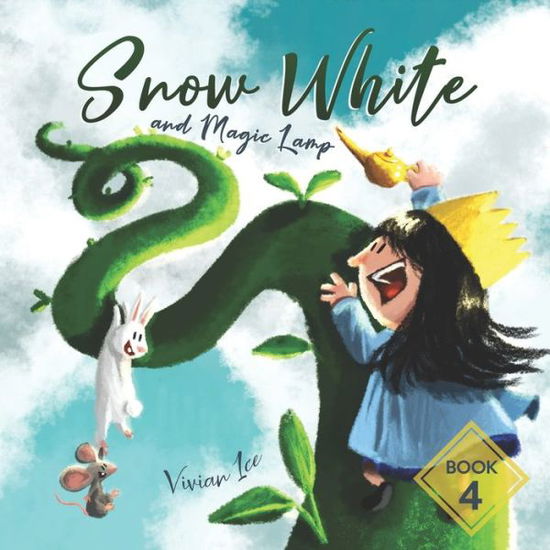 Snow White and the Magic Lamp, Book 4 - Vivian Ice - Books - Independently Published - 9798637701674 - April 16, 2020