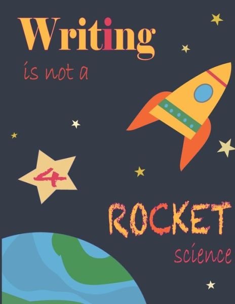 Cover for Timi's Wonders · Writing Is Not A Rocket Scienece 4 (Paperback Bog) (2020)