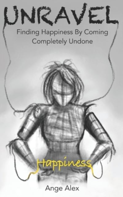 Cover for Ange Alex · Unravel (Pocketbok) (2020)