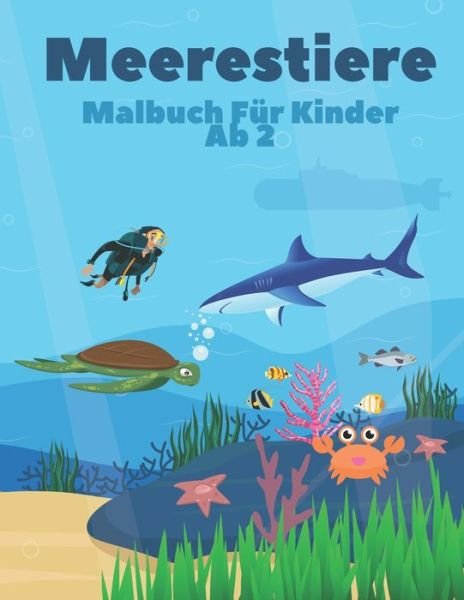 Cover for Kreative Biene · Meerestiere Malbuch Fur Kinder Ab 2 (Pocketbok) (2020)