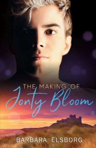 Cover for Barbara Elsborg · The Making of Jonty Bloom - Unfinished Business (Paperback Book) (2020)