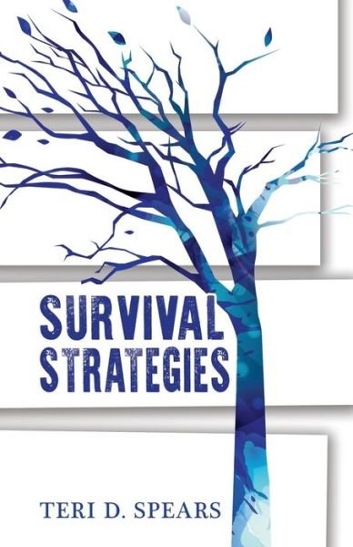Cover for Teri D Spears · Survival Strategies (Paperback Bog) (2020)