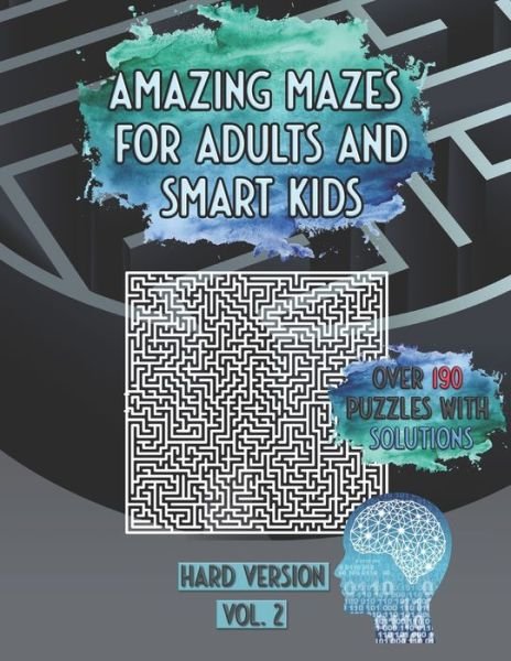 Cover for Mind Publishing · Amazing Mazes For Adults And Smart Kids (Pocketbok) (2020)