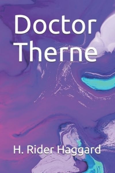 Cover for H Rider Haggard · Doctor Therne (Paperback Book) (2020)