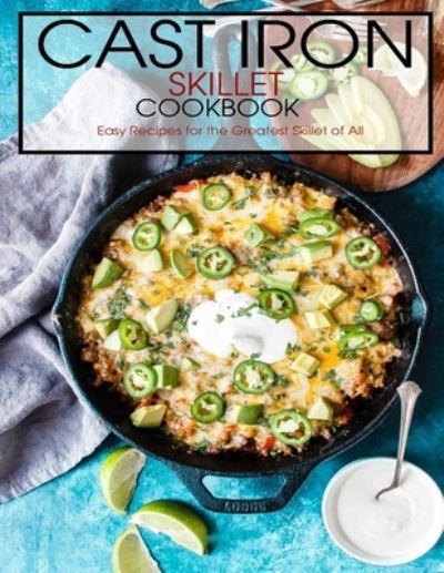 Cover for Jovan A Banks · Cast Iron Skillet Cookbook (Pocketbok) (2021)