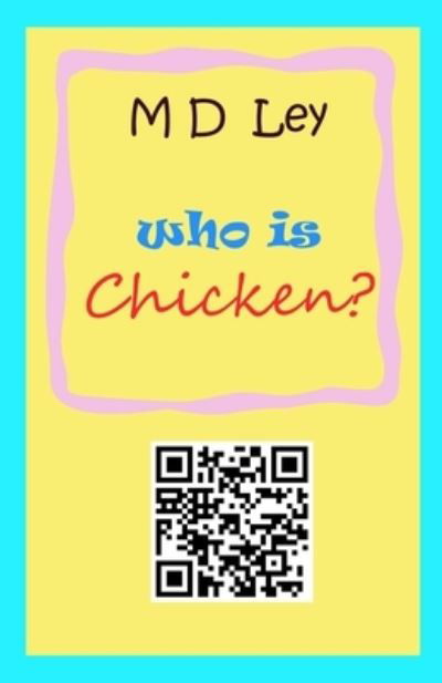 Cover for Ley · Who is Chicken ? (Paperback Book) (2021)