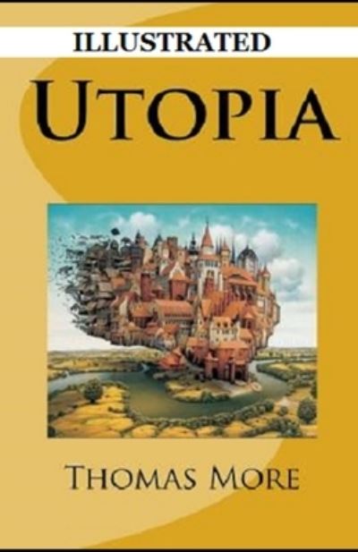 Cover for Thomas More · Utopia Illustrated (Pocketbok) (2021)