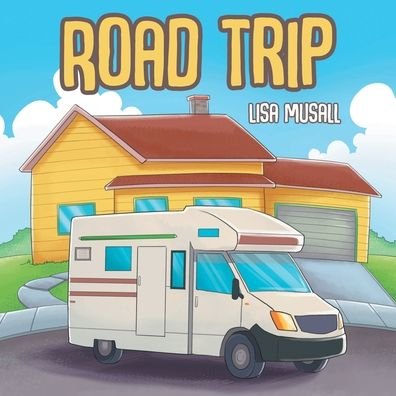 Cover for Musall Lisa Musall · Road Trip (Paperback Book) (2022)