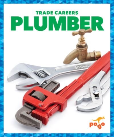 Cover for Joanne Mattern · Plumber - Trade Careers (Hardcover Book) (2024)