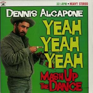 Cover for Dennis Alcapone · Yeah Yeah Yeah Mash Up the Dance (LP) (2012)