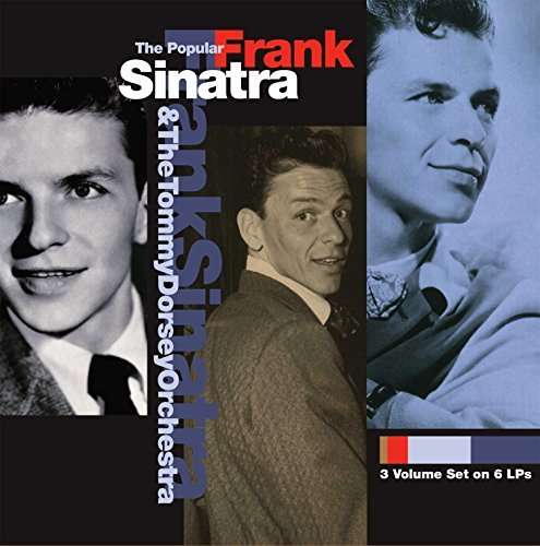 Cover for Frank Sinatra &amp; Tommy Dorsey Orchestra · The Popular Frank Sinatra &amp; Tommy Dorsey Orchestra (LP) [Limited edition] (2015)