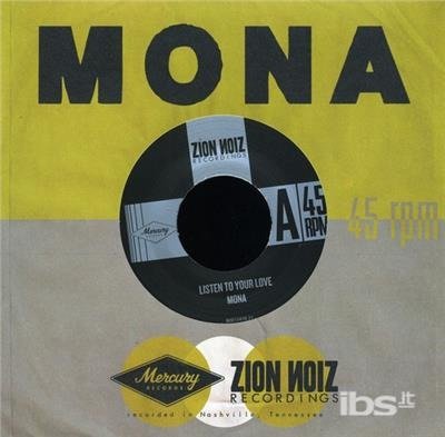 Cover for Mona · Listen to Your Love / All This Time (7&quot;) (2011)