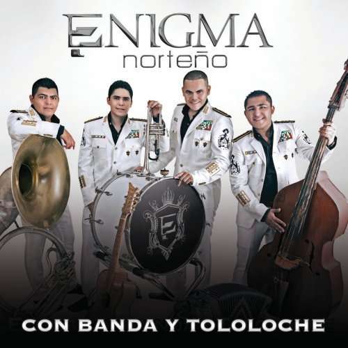 Enigma Norteno-Con Banda Y Tololoche - Enigma Norteno - Music -  - 0602537353675 - 