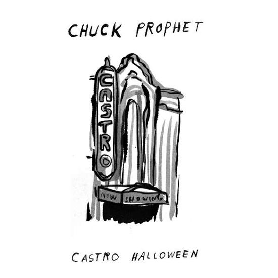 Cover for Chuck Prophet · Castro Halloween (7&quot;) [Limited edition] (2012)