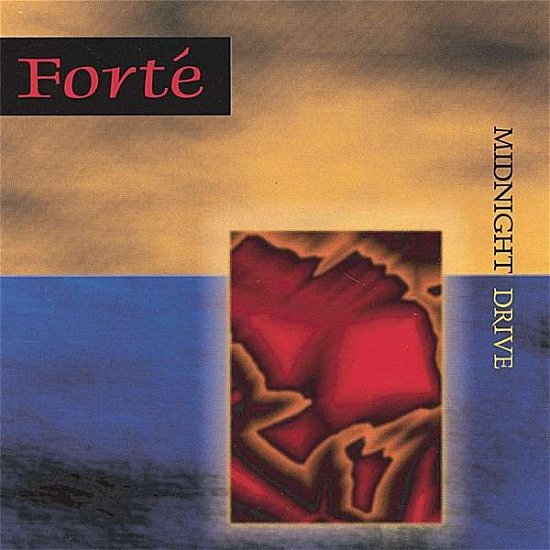 Cover for Forte · Midnight Drive (CD) (2006)