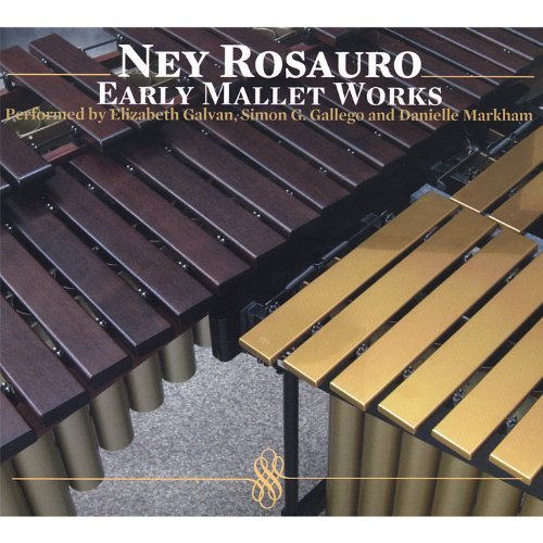 Cover for Ney Rosauro · Early Mallet Works (CD) (2007)