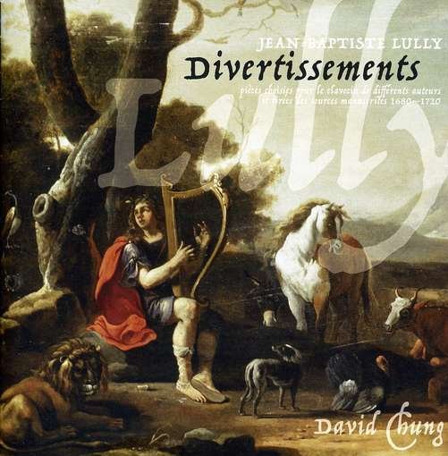 Cover for David Chung · Lully: Divertissements (CD) (2008)