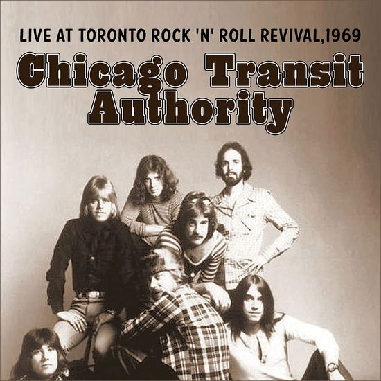 Cover for Chicago Tranist Authority · Live at Toronto Rock 'n' Roll (CD) (2023)