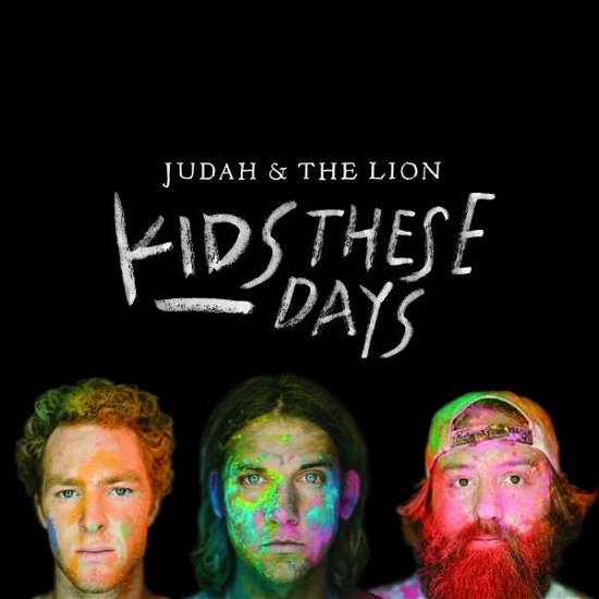 Cover for Judah &amp; the Lion · Kids These Days (CD) (2014)