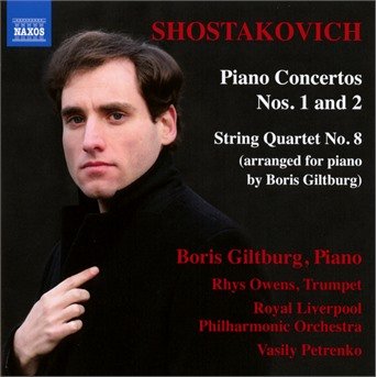 Cover for Dmitri Shostakovich · Shostakovich: Piano Concertos Nos. 1 And 2 / String Quartet No. 8 (CD) (2017)