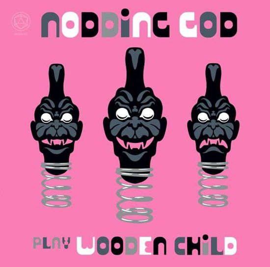 Cover for Nodding God · Play Wooden Child (LP) (2019)