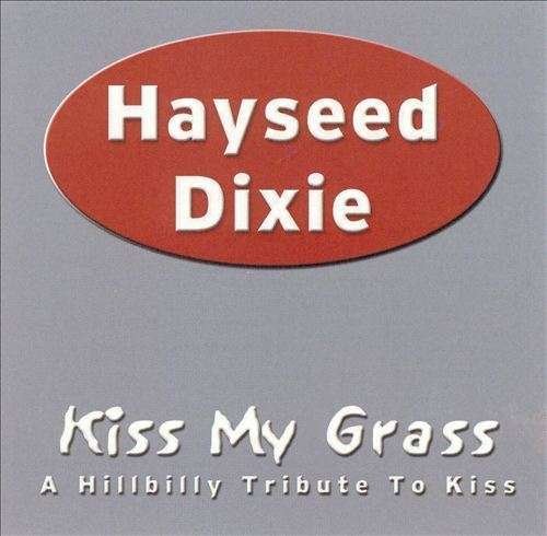 Cover for Hayseed Dixie · Kiss My Grass (LP) [Limited edition] (2013)