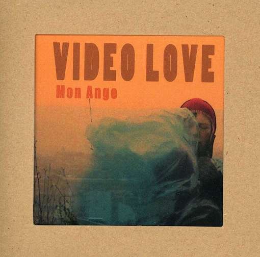 Cover for Video Love · Mon Ange (CD) [Digipak] (2018)