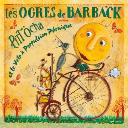 Cover for Les Ogres de Barback · Pitt Ocha et le vélo à propulsion phonique (CD) (2022)