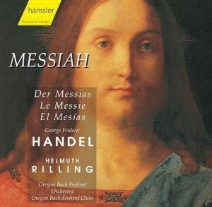 * HANDEL G.F: Messiah Rilling - Rilling / Oregon Bach Fest. Or/+ - Muziek - hänssler CLASSIC - 4010276008675 - 15 december 1997