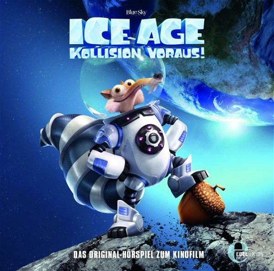 Original HÖrspiel Z.kinofilm-kollision Voraus - Ice Age - Musiikki - EDELKIDS - 4029759110675 - perjantai 1. heinäkuuta 2016