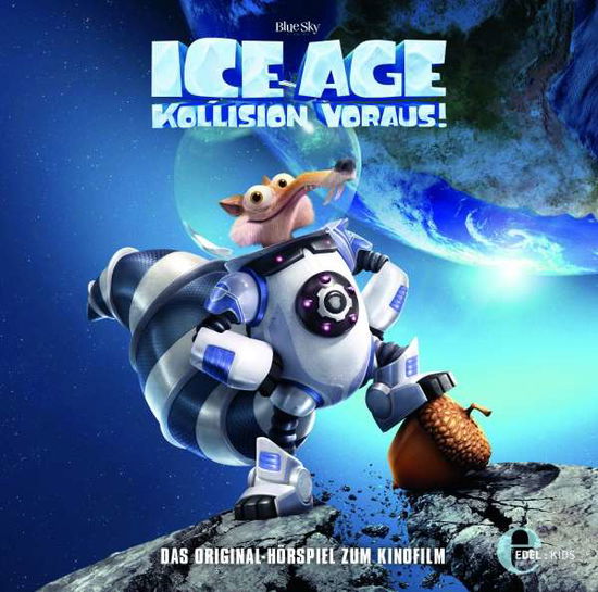 Original HÖrspiel Z.kinofilm-kollision Voraus - Ice Age - Música - EDELKIDS - 4029759110675 - 1 de julio de 2016