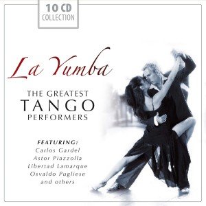 La Yumba - The Greatest Tango - La Yumba - Musiikki - DOCUMENTS - 4053796000675 - torstai 28. maaliskuuta 2013