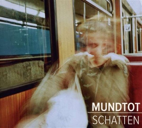 Mundtot · Schatten (CD) (2014)