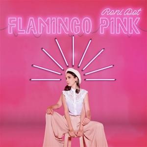 Cover for Roni Dot · Flamingo Pink (CD) (2024)