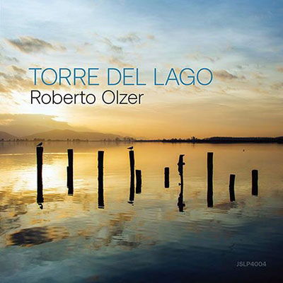 Torre Del Lago - Roberto Olzer - Music - UNION - 4988044090675 - July 28, 2023