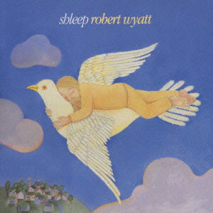 Cover for Robert Wyatt · Shleep + 1 (CD) (1997)