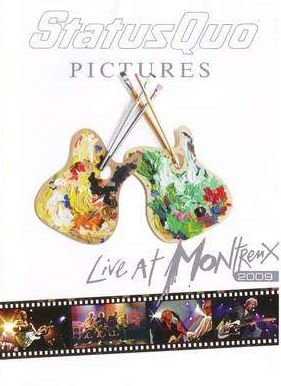 Cover for Status Quo · Pictures: Live at Montreux 2009 (MDVD) (2009)