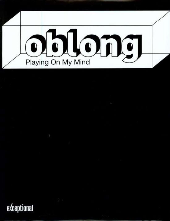 Playing on My Mind - Oblong - Music - EXCEPTIONAL - 5055106200675 - July 9, 2007