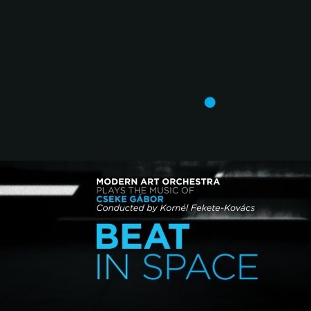 Cover for Modern Art Orchestra · MAO Plays the Music of Csete Gábor (CD)