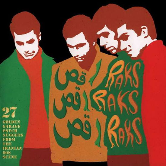 Cover for Various Artists · Raks Raks Raks: 27 Golden Garage Psych Nuggets from the Iranian 60s Scene (CD) (2021)