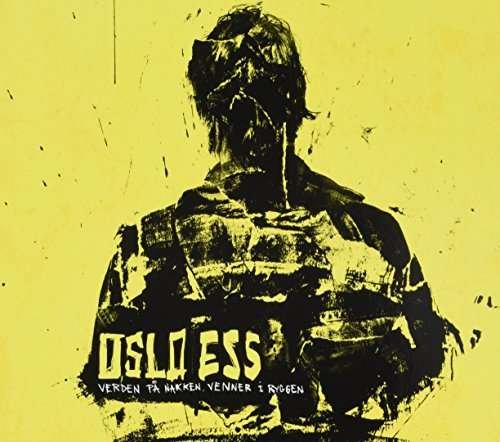 Cover for Oslo Ess · Verden Pa Nakken Venner I Ryggen (CD) [Digipak] (2013)