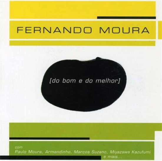 Cover for Fernando Moura · Fernando Moura-do Bom E Do Melhor (CD)