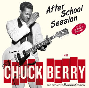 Cover for Chuck Berry · Afterschool Session (CD) [Bonus Tracks edition] (2015)