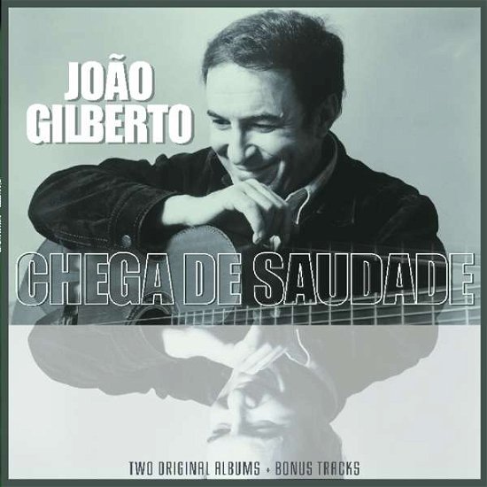 João Gilberto / Chega De Saudade - João Gilberto - Música - VINYL PASSION - 8719039001675 - 8 de junho de 2017