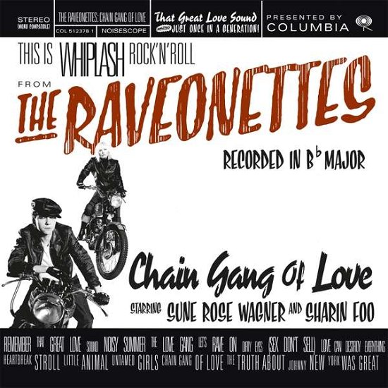 Cover for The Raveonettes · Chain Gang of Love (180g-translucent Red Vinyl) (LP) [Coloured edition] (2021)