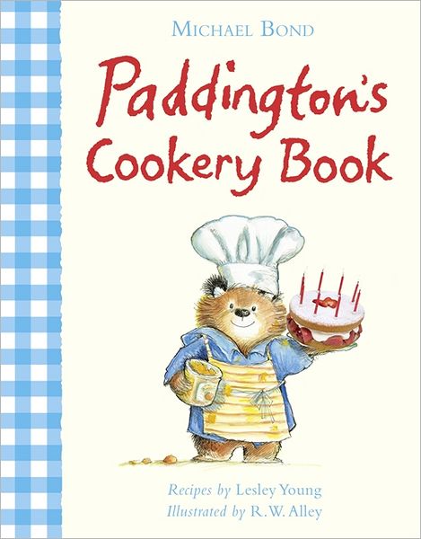 Cover for Michael Bond · Paddington’s Cookery Book (Hardcover bog) (2011)