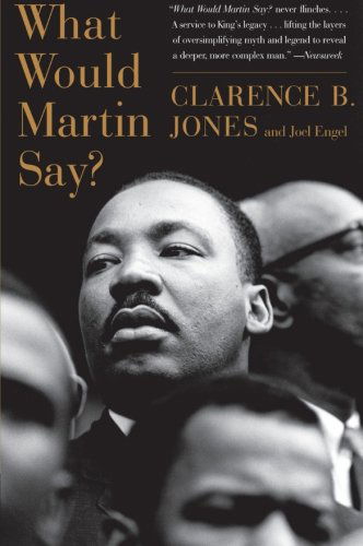 Cover for Clarence B. Jones · What Would Martin Say? (Paperback Book) [Reprint edition] (2019)