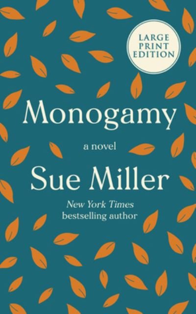 Cover for Sue Miller · Monogamy A Novel (Paperback Bog) (2020)