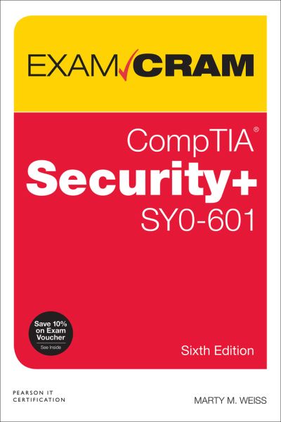 Cover for Martin Weiss · CompTIA Security+ SY0-601 Exam Cram - Exam Cram (Book) (2021)